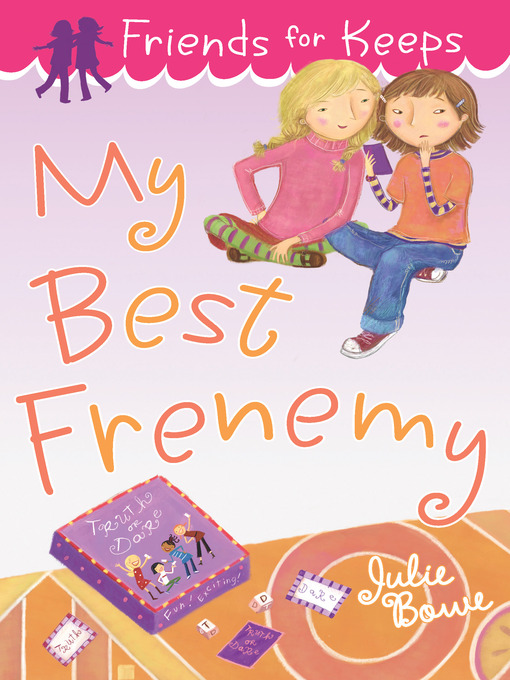 Title details for My Best Frenemy by Julie Bowe - Wait list
